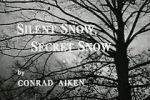 Watch Silent Snow, Secret Snow (Short 1964) Freemovieswatch