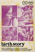 Watch Birth Story: Ina May Gaskin and The Farm Midwives Freemovieswatch