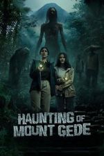 Watch Haunting of Mount Gede Freemovieswatch