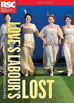 Watch Royal Shakespeare Company: Love\'s Labour\'s Lost Freemovieswatch