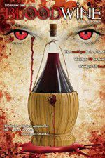 Watch Bloodwine Freemovieswatch