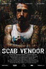 Watch Scab Vendor: The Life and Times of Jonathan Shaw Freemovieswatch