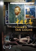 Watch China\'s Van Goghs Freemovieswatch