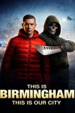 Watch This Is Birmingham Freemovieswatch