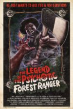 Watch The Legend of the Psychotic Forest Ranger Freemovieswatch