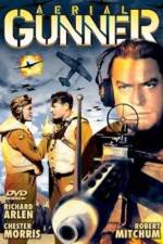 Watch Aerial Gunner Freemovieswatch
