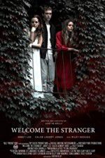 Watch Welcome the Stranger Freemovieswatch