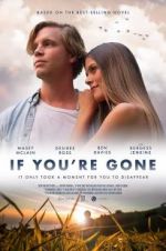 Watch If You\'re Gone Freemovieswatch