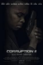 Watch Corruption II Freemovieswatch
