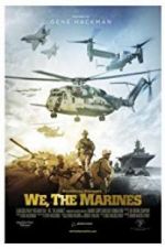 Watch We, the Marines Freemovieswatch