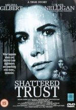 Watch Shattered Trust: The Shari Karney Story Freemovieswatch