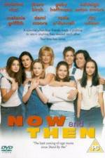 Watch Now and Then Freemovieswatch