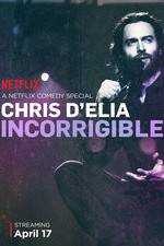 Watch Chris D'Elia: Incorrigible Freemovieswatch