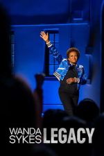 Watch Wanda Sykes: Legacy Freemovieswatch