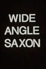 Watch Wide Angle Saxon Freemovieswatch