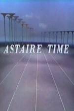 Watch Astaire Time Freemovieswatch