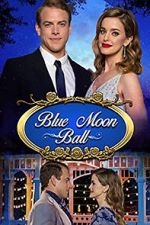 Watch Blue Moon Ball Freemovieswatch