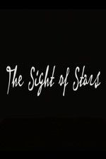 Watch The Sight of Stars Freemovieswatch