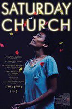 Watch Saturday Church Freemovieswatch