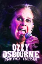 Watch Ozzy Osbourne: The Final Encore Freemovieswatch