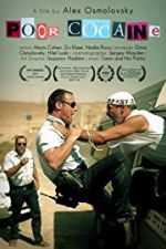 Watch Poor Cocaine Freemovieswatch