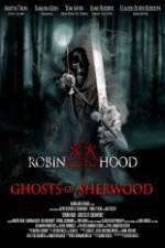 Watch Robin Hood Ghosts of Sherwood Freemovieswatch