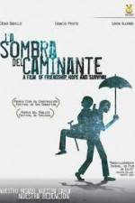 Watch La sombra del caminante Freemovieswatch