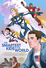 Watch The Smartest Kids in the World Freemovieswatch