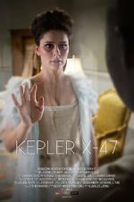 Watch Kepler X-47 (Short 2014) Freemovieswatch