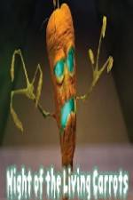 Watch Night of the Living Carrots Freemovieswatch