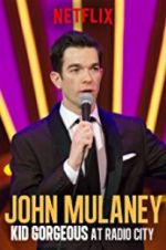 Watch John Mulaney: Kid Gorgeous at Radio City Freemovieswatch