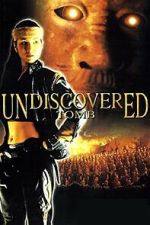 Watch Undiscovered Tomb Freemovieswatch