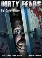 Watch Dirty Fears Freemovieswatch