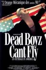 Watch Dead Boyz Can't Fly Freemovieswatch