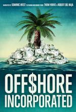 Watch Offshore Incorporated Freemovieswatch