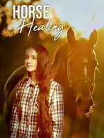 Watch Horse Healing Freemovieswatch