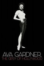 Watch Ava Gardner, the Gypsy of Hollywood Freemovieswatch