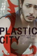 Watch Plastic City - (Dangkou) Freemovieswatch
