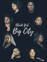 Watch Black Girl Big City 2 Freemovieswatch
