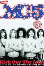 Watch MC5 - Kick Out the Jams! Freemovieswatch