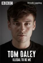 Watch Tom Daley: Illegal to Be Me (TV Special 2022) Freemovieswatch