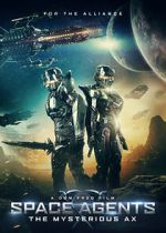 Watch Space Agents: The Mysterious Ax Freemovieswatch