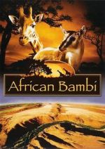 Watch African Bambi Freemovieswatch