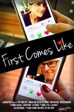 Watch First Comes Like Freemovieswatch
