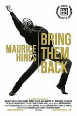 Watch Maurice Hines: Bring Them Back Freemovieswatch