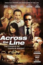 Watch Across the Line The Exodus of Charlie Wright Freemovieswatch
