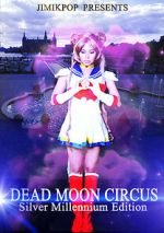 Watch Dead Moon Circus Freemovieswatch