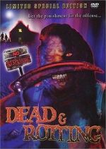 Watch Dead & Rotting Freemovieswatch