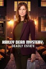 Watch Hailey Dean Mysteries: Deadly Estate Freemovieswatch