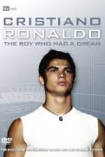 Watch Cristiano Ronaldo: The Boy Who Had a Dream Freemovieswatch